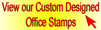 Click to see Custom Designed office stamps