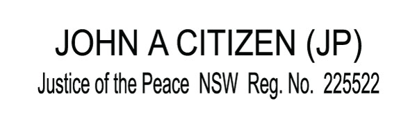 JP4 Stamp NSW, VIC, ACT, TAS. Justice of the Peace NSW .......